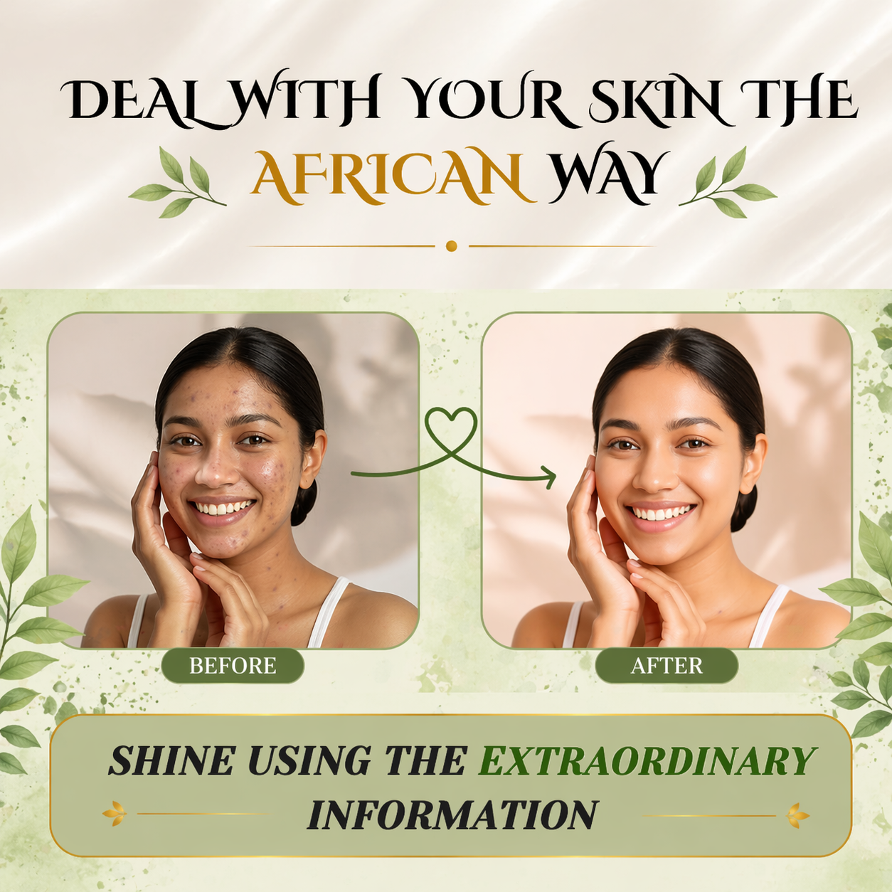 DEAL WITH YOUR SKIN THE AFRICAN WAY